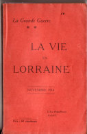 La Grande Guerre, La Vie En Lorraine, Novembre 1914, L´est Républicain Nancy - 1901-1940