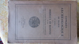 CONGRES ARCHEOLOGIQUE  1941 BORDEAUX ET BAYONNE - Archäologie