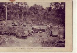 Congo  Français    Campement Dans La Brousse - French Congo