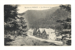 Cp, 15, Env. De Murat, Les Hôtels Du Lioran, écrite - Murat