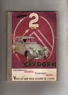 Citroën - Votre 2CV , Performances, Sécurité, économies, Durée, Ce Que Vous Assure Ce Livre - 2e édition - Pub Solex - Auto