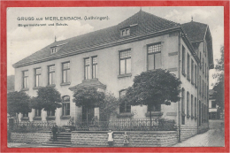 57 - GRUSS Aus MERLENBACH - MERLEBACH - Bürgermeisteramt Und Schule - Freyming Merlebach