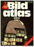 HB Bildband  Nr.18 Eifel  Mit  Auto-Atlas  ,  Kreuz Und Quer Durch Die Vulkan-Eifel - Travel & Entertainment