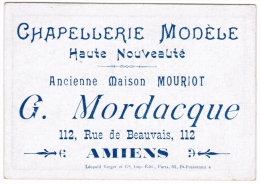 Mme SANS-GENE CHAPELLERIE MODELE HAUTE NOUVEAUTE ANCIENNE MAISON MOURIOT G. MORDACQUE 112 RUE DE BEAUVAIS AMIENS - Visitekaartjes