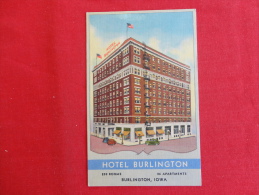 Burlington,IA--Hotel Burlington--not Mailed--PJ 123 - Altri & Non Classificati