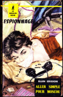 Ellen Edisson - Aller Simple Pour Moscou - Le Moulin Noir / Espionnage N° 1 - ( 1959 ) . - Sonstige & Ohne Zuordnung