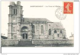 MONTJAVOULT LA TOUR ET EGLISE CPA 1907 BON ETAT - Montjavoult