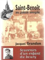 Saint-Benoît Au Passé Simple (86) De Jacques Grandon Souvenir D'un Enfant Du Bourg De 2002 - Poitou-Charentes