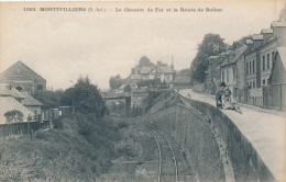 MONTIVILLIERS - Le Chemin De Fer - Montivilliers