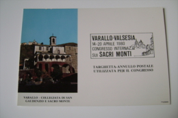 1980  VARALLO  VALSESIA TARGHETTA STAMPATA  CONGRESSO ANNULLO POSTALE   VERCELLI  NON   VIAGGIATA COME DA FOTO - Manifestazioni