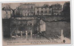 France-SOISSONS -GUERRE 1914-1915 - Le Vieux Pont Saint Waast Détruit Par Les Allemands. - Craonne