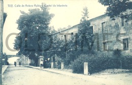SPAIN - TUY - CALLE DE ANTERO RUBIN Y CUARTEL DE INFANTERIA - 1915 PC. - Pontevedra