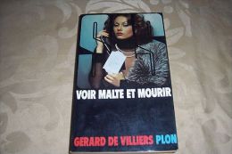 SAS  GERARD DE VILLIERS  °  VOIR MALTE ET MOURIR - Gerard De Villiers