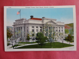 Prescott,AZ--Yavapai County Court House--not Mailed--PJ 128 - Autres & Non Classés