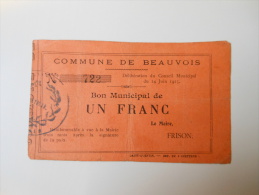 Aisne 02 Beauvois , 1ère Guerre Mondiale 1 Franc 14-6-1915 - Bons & Nécessité