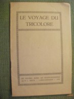 Le Voyage Du Tricolore Marine Bateau 1920 Yatch Ww1 Rare Marine - Boats