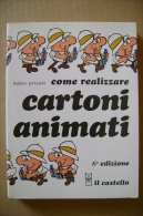 PBS/23 Halas-Privett COME REALIZZARE CARTONI ANIMATI Il Castello 1983 - Cinema & Music