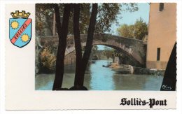 CPA - SOLLIES-PONT - LES DEUX PONTS - BLASON - Coul - Ann 50 - - Sollies Pont