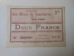 Pas-de-Calais 62 MINES De Courrières , 1ère Guerre Mondiale 2 Francs 1-3-1915 R2 ! - Bons & Nécessité