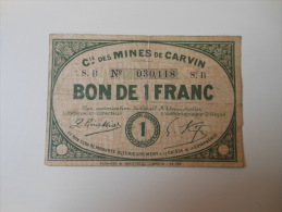 Pas-de-Calais 62 MINES De Carvin , 1ère Guerre Mondiale 1 Franc Série B  R1 - Bons & Nécessité