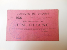 Aisne 02 Grugies , 1ère Guerre Mondiale 1 Franc 27-6-1915 R - Bons & Nécessité