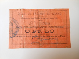 Aisne 02 Fresnoy-le-Grand , 1ère Guerre Mondiale 50 Centimes 5-1-1915 R - Bons & Nécessité