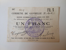Pas-de-Calais 62 Gavrelle , 1ère Guerre Mondiale 1 Franc 22-8-1915 R1 - Bons & Nécessité