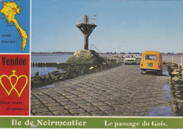 ¤¤  85-247   - ILE De NOIRMOUTIER -  Le Passage Du Gois  ¤¤ - Ile De Noirmoutier