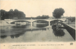 02 SOISSONS LE NOUVEAU PONT DETRUIT EN 1914 PENICHE ET TRAIN - Soissons