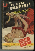 {73495} Peter Cheyney . Un Mystère N°89. EO (Fr) 1952. " Et Ce N´est Pas Fini! " - Presses De La Cité