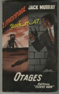 {73492} Jack Murray "otages" ; Espionnage N°139. EO 1957.  Otages  " En Baisse " - Fleuve Noir
