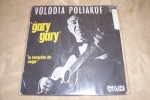 VOLODIA  POLIAKOF  °  GARY GARY   / LA TEMPETE DE NEIGE - Strumentali