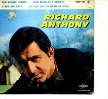 RICHARD ANTHONY 1966 DEUX COLLECTORS DISQUE 33 TOURS LES BEAUX JOURS  LES GARCONS PLEURENT - Collectors