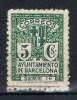 Sello 5 Cts Recargo Ayuntamiento Barcelona, VARIEDAD Impresion, Num 9 º - Barcelone