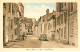 VEZELISE - Rue Notre-Dame - Vezelise