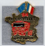 Pin´s  Transport, Rallye  LE  CASTELLET  1994  Grand  Prix  Camion - Rally