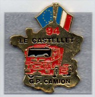 Pin´s  Transport, Rallye  LE  CASTELLET  1994  Grand  Prix  Camion - Rallye