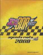 Joe Bar Team - Agenda Moto 2008 - Vents D'Ouest - 550 Gr - TBE - Diaries