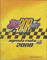 Joe Bar Team - Agenda Moto 2008 - Vents D'Ouest - 550 Gr - TBE - Agende & Calendari