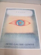 FOLON. L'OEIL. Planche Reprenant L´aquarelle Réalisée Par L´artiste Pour Pour Son Expo à Genève. 1976. ARTEL GALERIE. - Folon