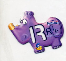 Magnet Gervais Lettre R Comme Rhinosceros - Pubblicitari