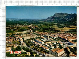 LE MUY - Vue Générale Aérienne - Le Village - Le Rocher De Roquebrune S/Argens - - Au Loin, La Mer - Le Muy