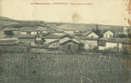 CHIROUBLES LE BEAUJOLAIS VINS ROUGES RENOMES EDIT JAUNOT ECRITE CIRCULEE ?? - Chiroubles