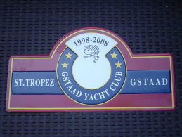 Plaque En Métal "GSTAAD YACHT CLUB" 10ème  Anniversaire 1998 - 2008. - Placas En Aluminio (desde 1961)