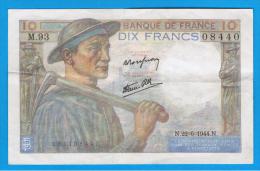 FRANCIA - FRANCE = 10  Francs 1944  P-99 MINERO  Serie M - 10 F 1941-1949 ''Mineur''