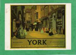London And North Eastern Railway Poster: York Walled City Of Ancient Days By Fred Taylor 1930 Town Clerk L.N.E.R. Agency - York