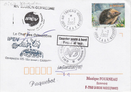 FRENCH LANDS IN ANTARKTIC, MARION-DUFRESNE SHIP, COMMANDER SIGNED, POSTMARK ON COVER, 2002, FRANCE - Antarctisch Verdrag
