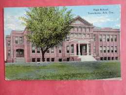 Texarkana,TX/AR--High School--cancel 1917--PJ156 - Autres & Non Classés