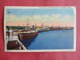 Beaumont,TX--Ocean Going Steamers In Port--cancel No Year--PJ156 - Andere & Zonder Classificatie