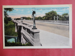 Fort Worth,TX--Seventh Street Viaduct--not Mailed--PJ158 - Fort Worth